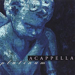 Acappella - Acappella Platinum album