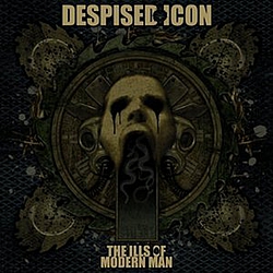 Despised Icon - Ills of Modern Man альбом
