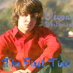 Devon Werkheiser - The First Time album