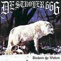 Destroyer 666 - Unchain The Wolves альбом