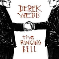 Derek Webb - The Ringing Bell album