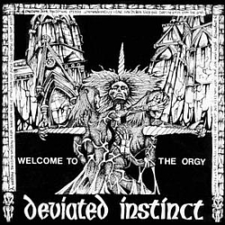 Deviated Instinct - Welcome to the Orgy альбом