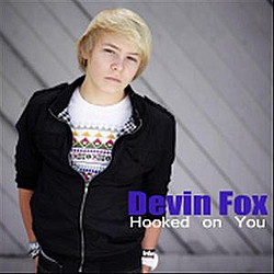 Devin Fox - Hooked on You album