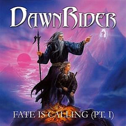 Dawnrider - Fate Is Calling, Part 1 альбом