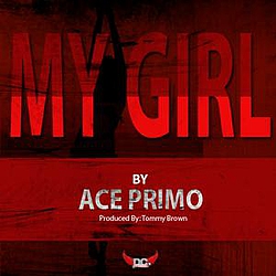 Ace Primo - My Girl album