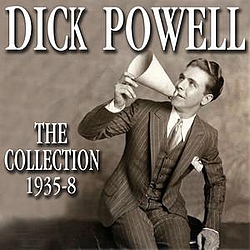 Dick Powell - The Collection 1935-8 альбом