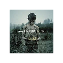 I Am Empire - Kings альбом