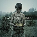 I Am Empire - Kings альбом