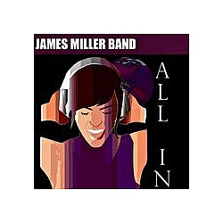 James Miller Band - All In album
