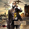 Rick Ross - The Transporter album