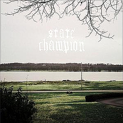 State Champion - Stale Champagne album