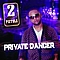 2 Pistols - Private Dancer album