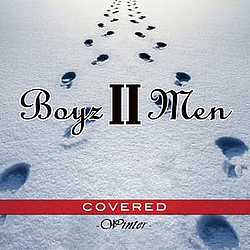 Boyz II Men - COVERED -Winter- альбом