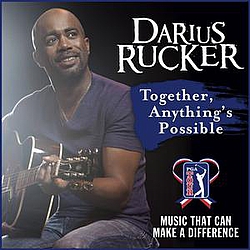 Darius Rucker - Together, Anything&#039;s Possible альбом