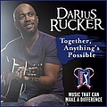 Darius Rucker - Together, Anything&#039;s Possible альбом