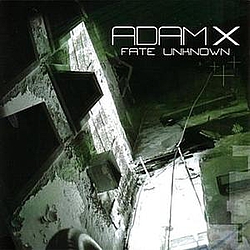 Adam X - Fate Unknown альбом