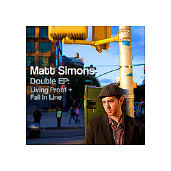 Matt Simons - Double EP: Living Proof + Fall In Line album