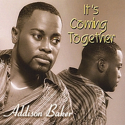 Addison Baker - It&#039;s Coming Together album