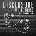 Disclosure - White Noise альбом
