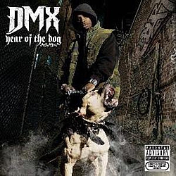 DMX Feat. Swizz Beatz - Year Of The Dog ...Again album