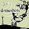 Domeshots - Reception альбом