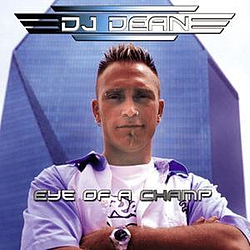 DJ Dean - Eye Of A Champ album