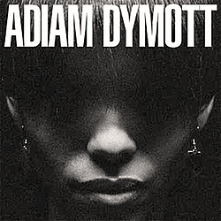Adiam Dymott - Adiam Dymott альбом