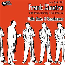 Frank Sinatra - Frank Sinatra - The Dorsey Years Volume 1 альбом