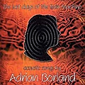 Adrian Borland - The Last Days Of The Rain Machine album