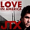 JTX - Love In America - Single album