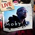 Moby - iTunes Live from Montreal альбом