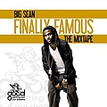Big Sean - Finally Famous, Volume 1: The Mixtape альбом
