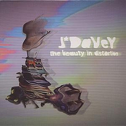 J*Davey - The Beauty in Distortion Bootleg album