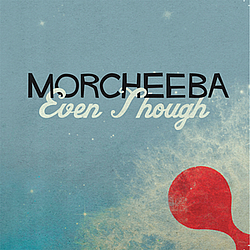 Morcheeba - Even Though album