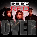 Code Red - Over альбом
