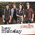 Hey Monday - Candles album
