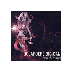 Dolapdere Big Gang - Local Strangers альбом