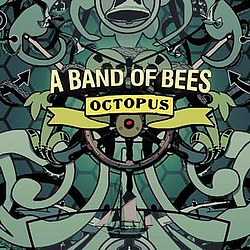 A Band Of Bees - Octopus album