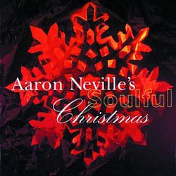 Aaron Neville - Aaron Neville&#039;s Soulful Christmas album