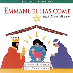 Don Moen - Emmanuel Has Come альбом