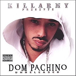 Dom Pachino - Unreleased album