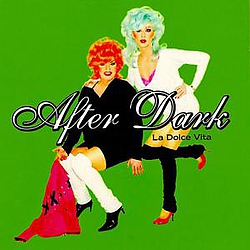 After Dark - La dolce vita album