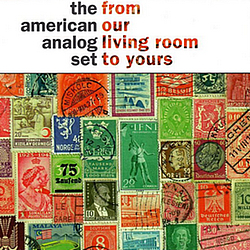 The American Analog Set - From Our Living Room to Yours album