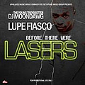 Lupe Fiasco - Before There Were Lasers album