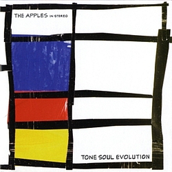 The Apples In Stereo - Tone Soul Evolution альбом
