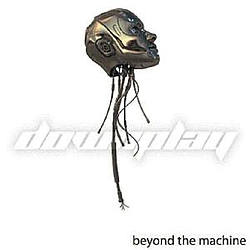 Downplay - Beyond The Machine album