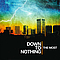 Down To Nothing - The Most album