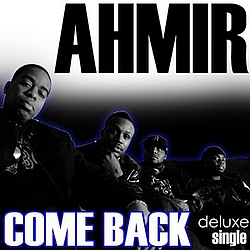 Ahmir - Come Back - Single album