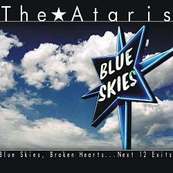 The Ataris - Blue Skies, Broken Hearts...Next 12 Exits album