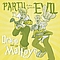 Draco And The Malfoys - Party Like You&#039;re Evil album